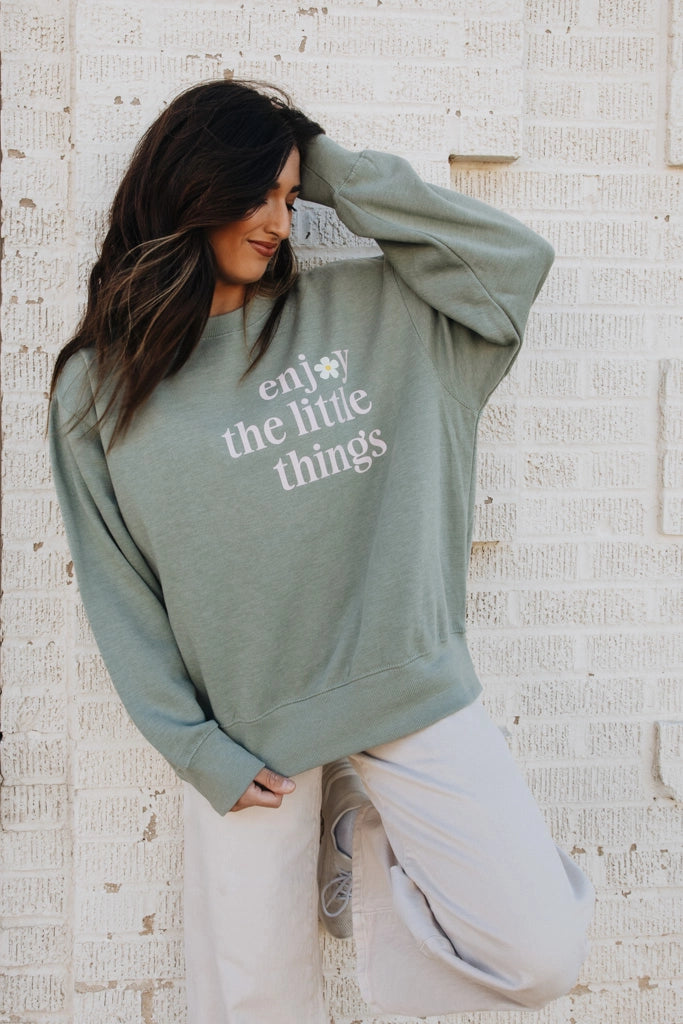 Enjoy the Little Things Sweatshirt