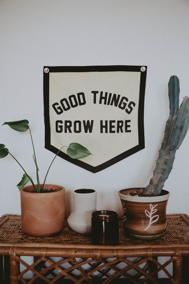 Good Things Grow Here Pennant